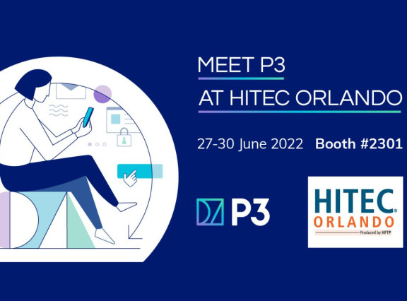 P3 Hotel Software Exhibits at HITEC Orlando 2022